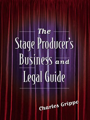 cover image of The Stage Producer's Business and Legal Guide